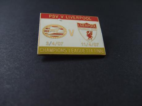 PSV - Liverpool kwartfinale Champions League 2006-2007, ( uitslag 0-3)